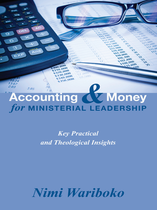 Title details for Accounting and Money for Ministerial Leadership by Nimi Wariboko - Available